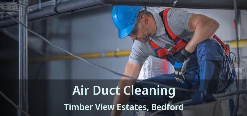 Air Duct Cleaning Timber View Estates, Bedford - TX