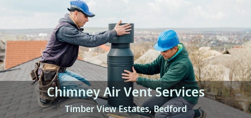 Chimney Air Vent Services Timber View Estates, Bedford - TX
