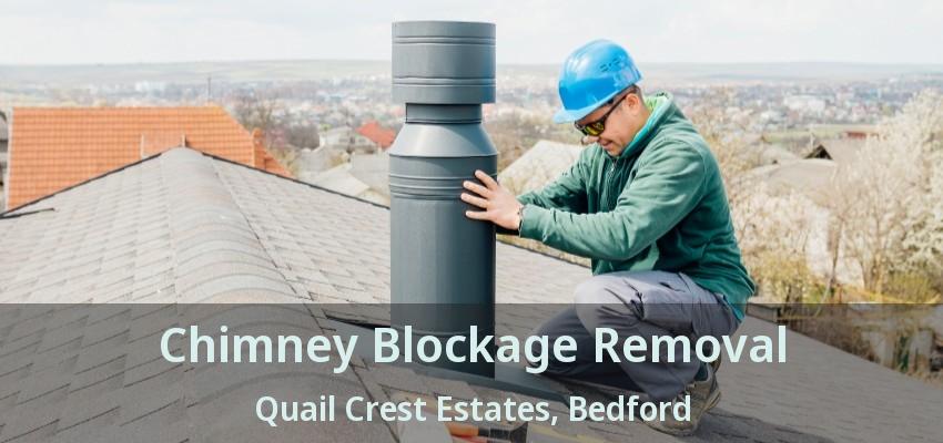 Chimney Blockage Removal Quail Crest Estates, Bedford - TX