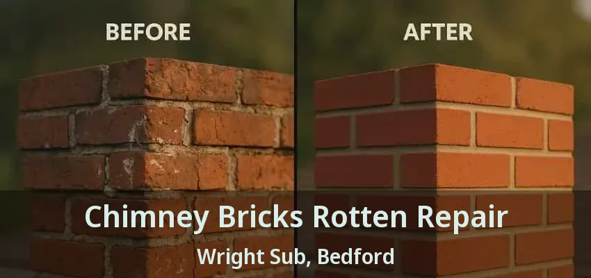Chimney Bricks Rotten Repair Wright Sub, Bedford - TX