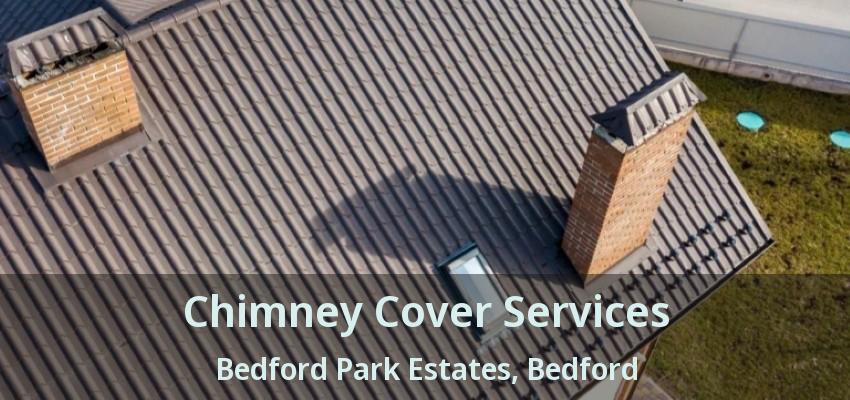Chimney Cover Services Bedford Park Estates, Bedford - TX