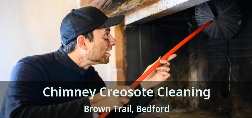 Chimney Creosote Cleaning Brown Trail, Bedford - TX