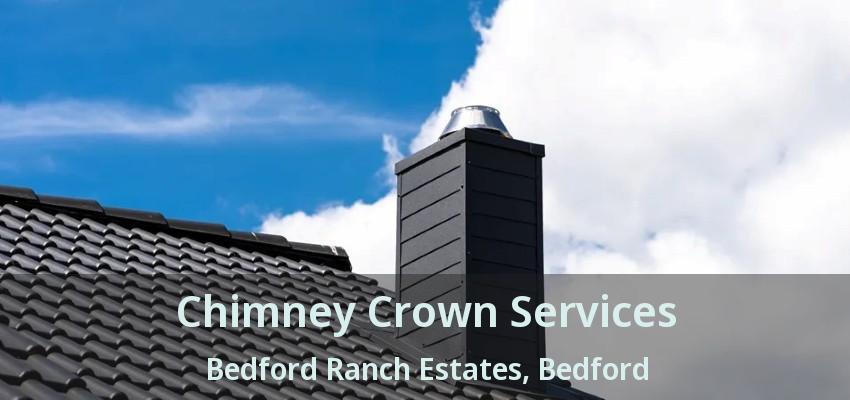 Chimney Crown Services Bedford Ranch Estates, Bedford - TX