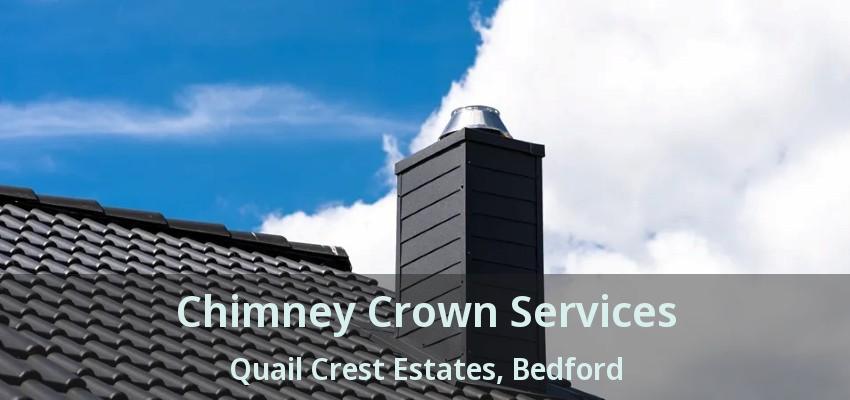 Chimney Crown Services Quail Crest Estates, Bedford - TX