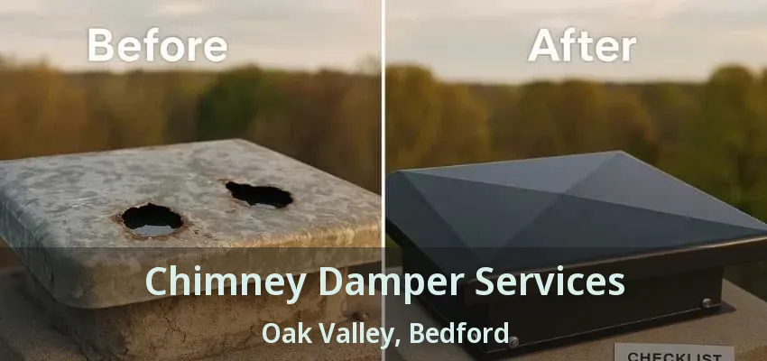 Chimney Damper Services Oak Valley, Bedford - TX
