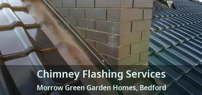 Chimney Flashing Services Morrow Green Garden Homes, Bedford - TX