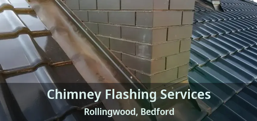 Chimney Flashing Services Rollingwood, Bedford - TX