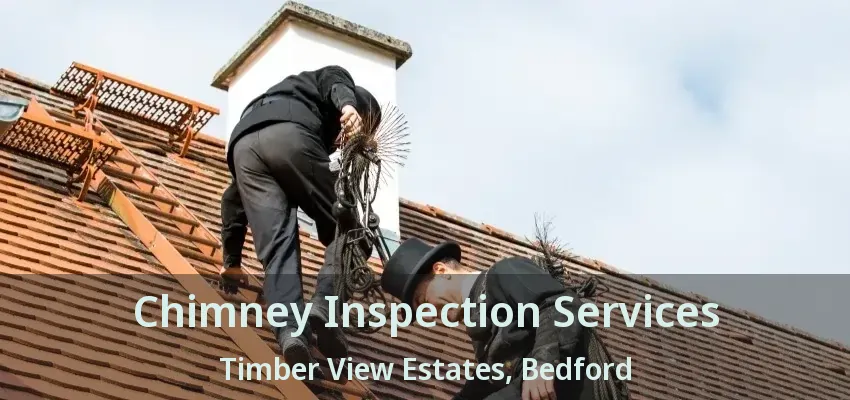 Chimney Inspection Services Timber View Estates, Bedford - TX