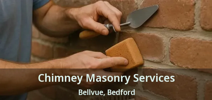 Chimney Masonry Services Bellvue, Bedford - TX