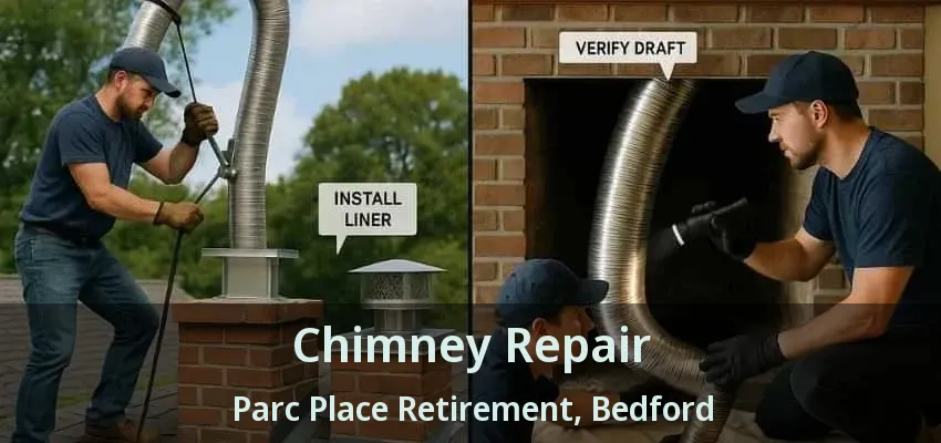 Chimney Repair Parc Place Retirement, Bedford - TX
