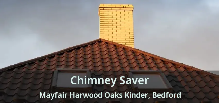 Chimney Saver Mayfair Harwood Oaks Kinder, Bedford - TX
