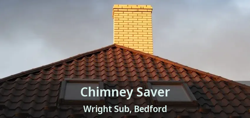 Chimney Saver Wright Sub, Bedford - TX