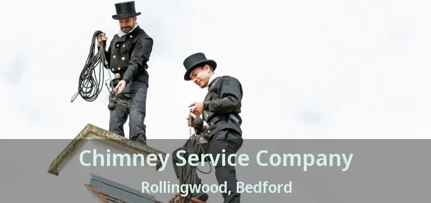 Chimney Service Company Rollingwood, Bedford - TX
