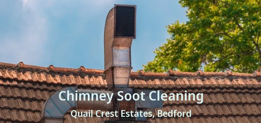 Chimney Soot Cleaning Quail Crest Estates, Bedford - TX