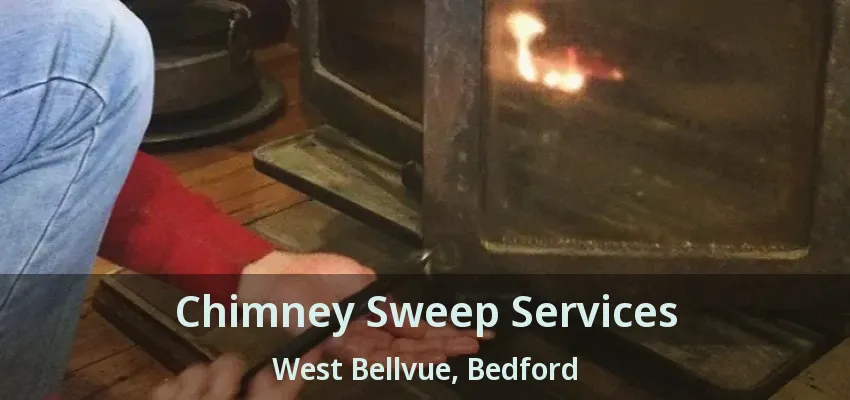 Chimney Sweep Services West Bellvue, Bedford - TX