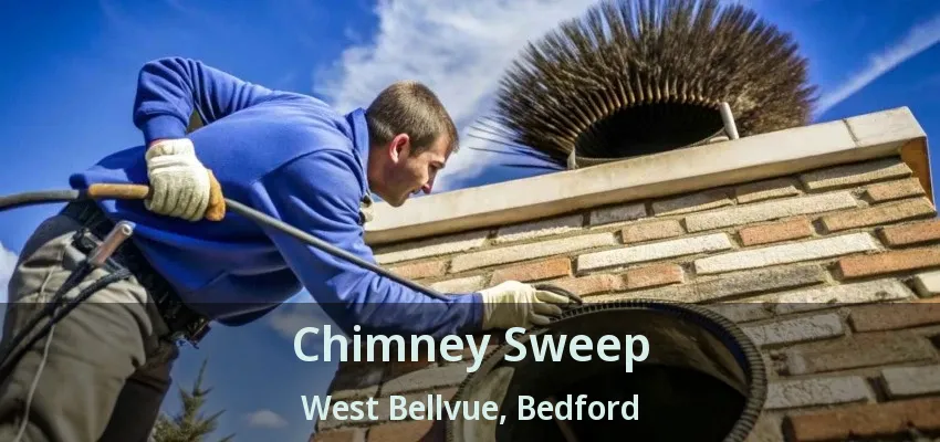 Chimney Sweep West Bellvue, Bedford - TX