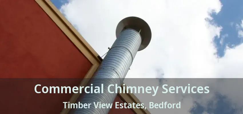 Commercial Chimney Services Timber View Estates, Bedford - TX