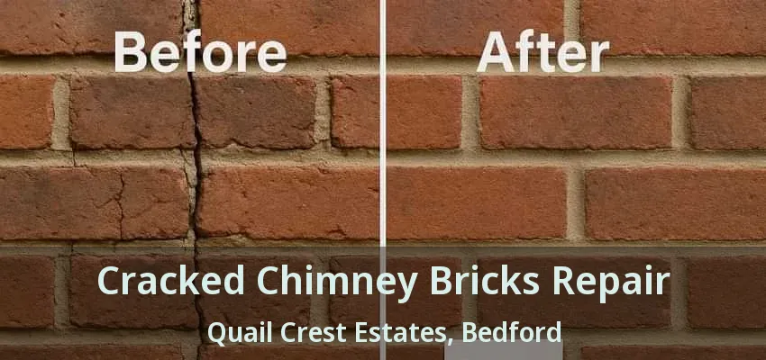 Cracked Chimney Bricks Repair Quail Crest Estates, Bedford - TX