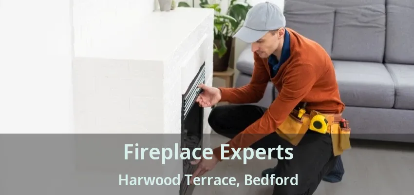 Fireplace Experts Harwood Terrace, Bedford - TX