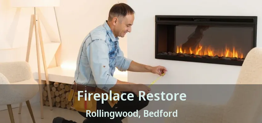 Fireplace Restore Rollingwood, Bedford - TX
