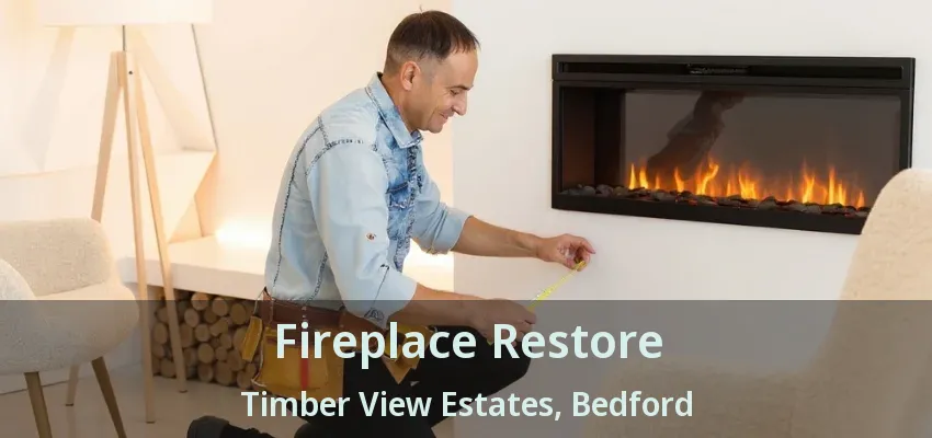 Fireplace Restore Timber View Estates, Bedford - TX