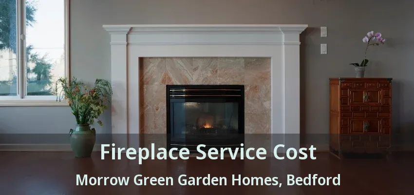 Fireplace Service Cost Morrow Green Garden Homes, Bedford - TX