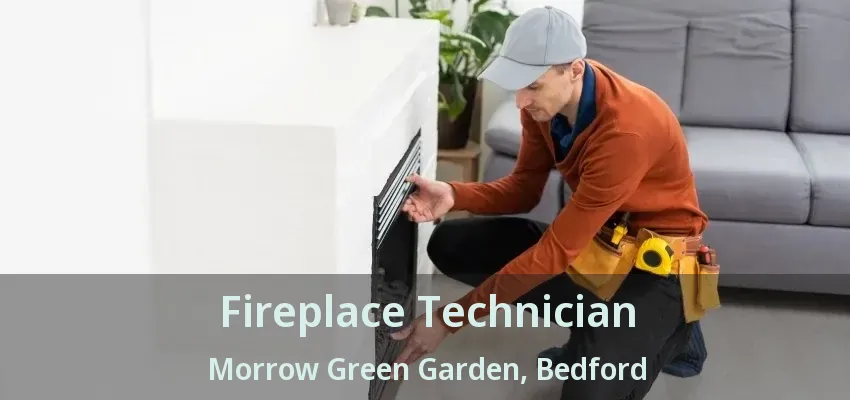 Fireplace Technician Morrow Green Garden, Bedford - TX