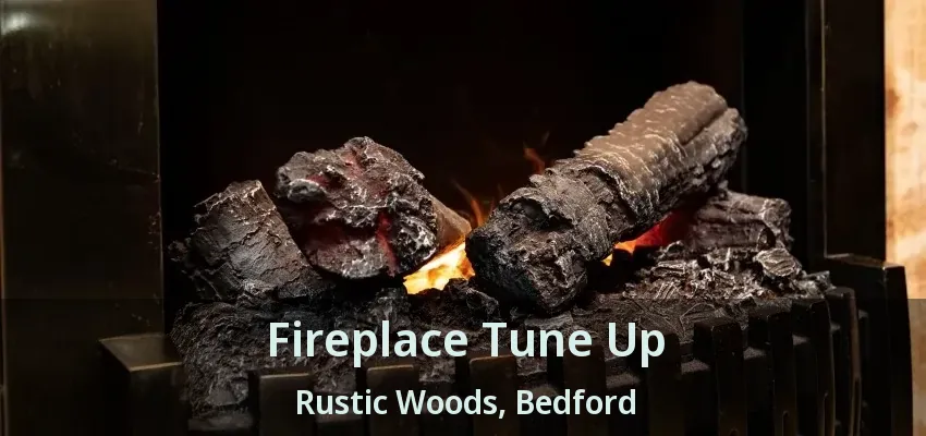 Fireplace Tune Up Rustic Woods, Bedford - TX