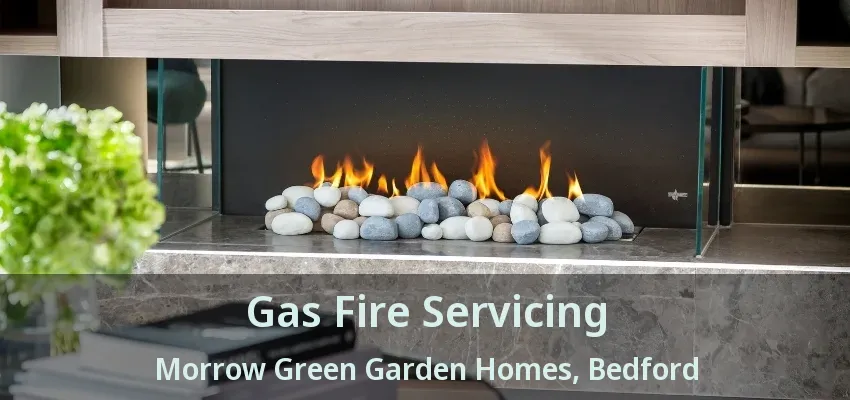 Gas Fire Servicing Morrow Green Garden Homes, Bedford - TX