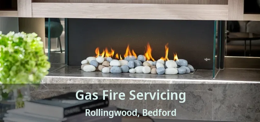Gas Fire Servicing Rollingwood, Bedford - TX