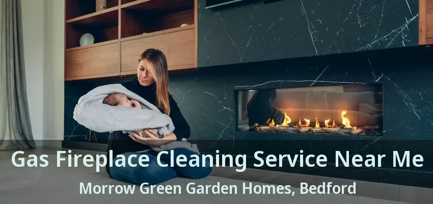 Gas Fireplace Cleaning Service Near Me Morrow Green Garden Homes, Bedford - TX