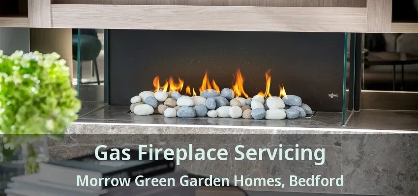 Gas Fireplace Servicing Morrow Green Garden Homes, Bedford - TX