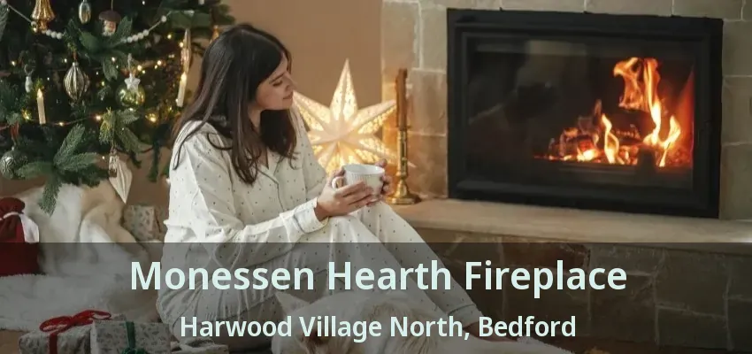 Monessen Hearth Fireplace Harwood Village North, Bedford - TX