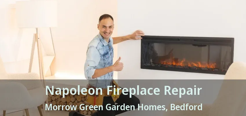 Napoleon Fireplace Repair Morrow Green Garden Homes, Bedford - TX