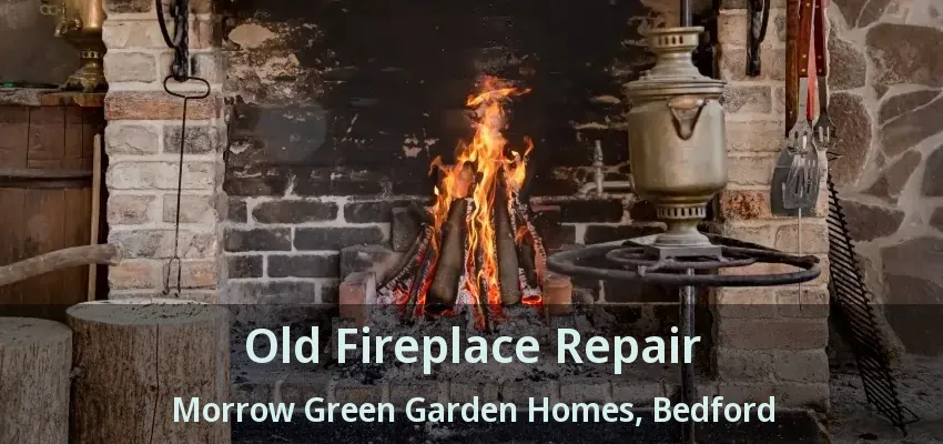 Old Fireplace Repair Morrow Green Garden Homes, Bedford - TX