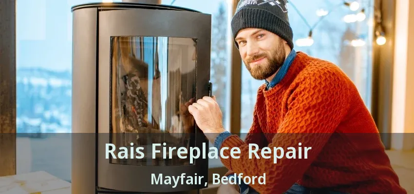 Rais Fireplace Repair Mayfair, Bedford - TX