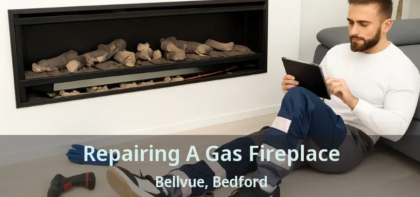 Repairing A Gas Fireplace Bellvue, Bedford - TX