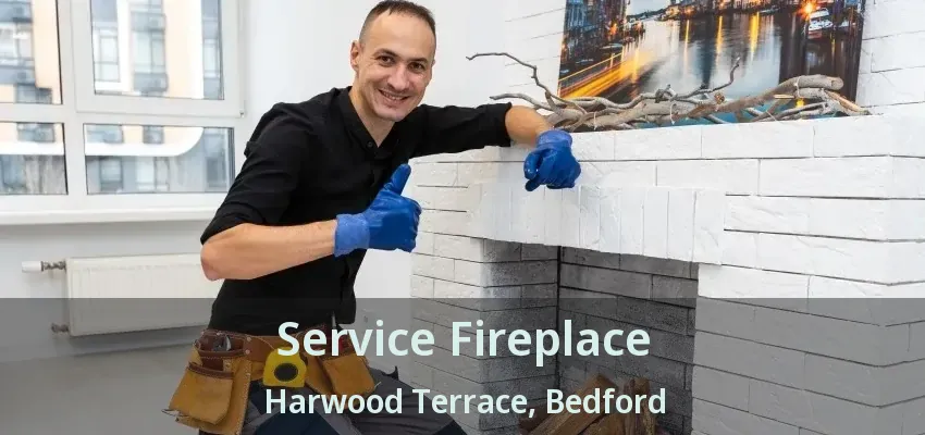Service Fireplace Harwood Terrace, Bedford - TX
