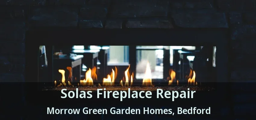 Solas Fireplace Repair Morrow Green Garden Homes, Bedford - TX