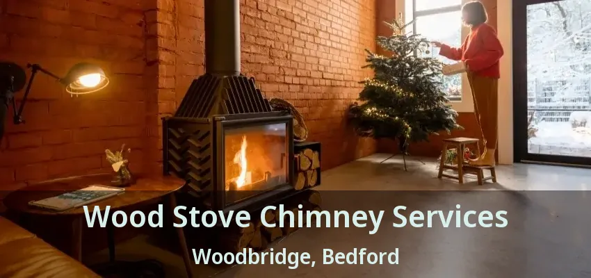 Wood Stove Chimney Services Woodbridge, Bedford - TX